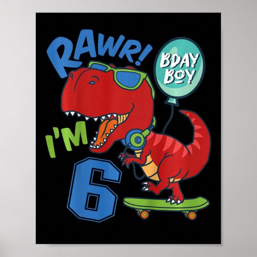 子供の6歳の誕生日 6歳の男の子 赤いティラノサウルス スケートボード ポスター (正面)
