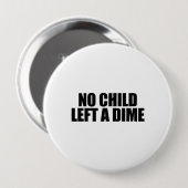 子供はダイムを残しませんでした 缶バッジ (正面&裏面)