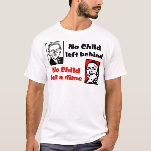 子供はダイムを残しませんでした! Tシャツ (正面)