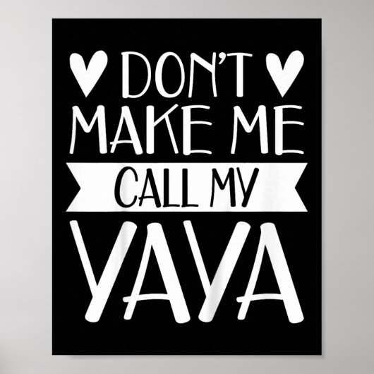 子供は私に私のYaya Mothers Dayを呼び出さおもしろいせない ポスター (正面)