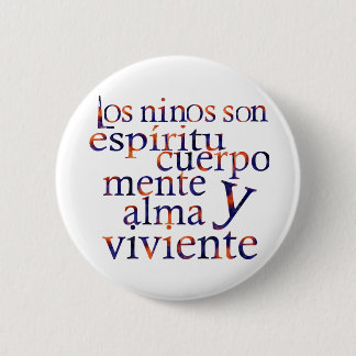 子供はSpiritBodyMindHeartSoul Espである 缶バッジ