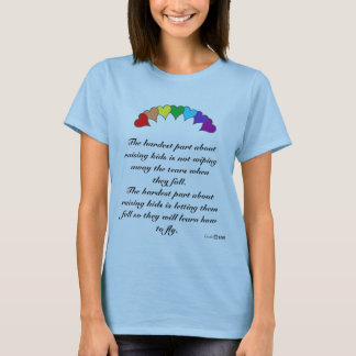 子供を育てることについての最も堅い部分 Tシャツ