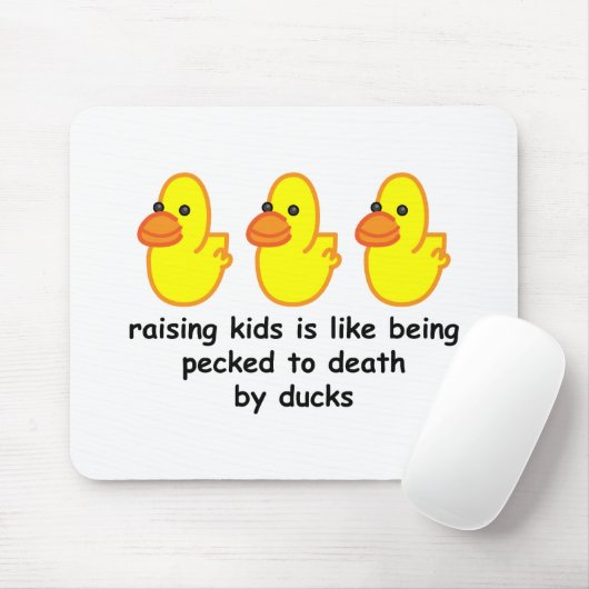 子供を育てることは死にくちばしでつつかれることのようです マウスパッド (マウス)