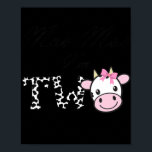 子供モー私は二つの誕生日ティー2歳の女の子 ポスター<br><div class="desc">子供モー私は2つの誕生日ティー2歳の少女の牛のプリントギフトだ。感謝祭の日，クリスマスの日，母の日，父の日， 7月4日， 1776独立日，パパの日，ハロウィーンの日，パトリックの日</div>