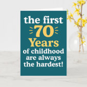 子供時代の最初の70年が一番大変 カード (黄色い花)