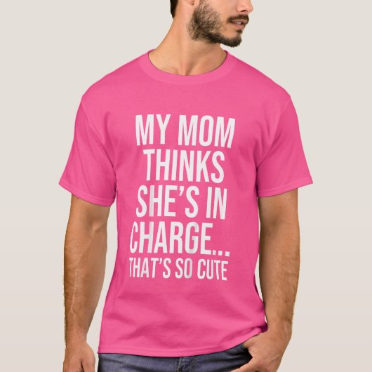 子供 お母さんは自分が責任者だと思っている それはとてもかわいい Tシャツ (正面)