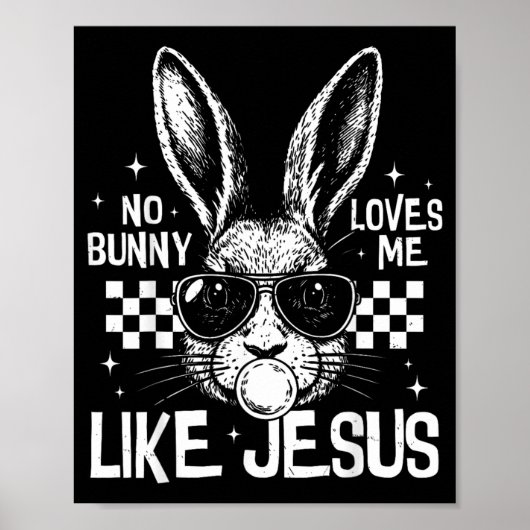 子供、女性、男性のためのおもしろいイエス様のようにウサギは愛してる ポスター (正面)