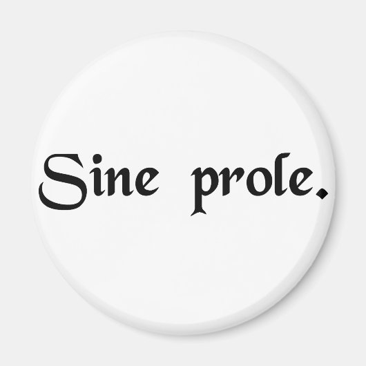 子孫なし。 マグネット (正面)