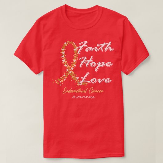 子宮内膜がん認識度信仰Hope Love In The Tシャツ (デザイン正面)