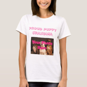 子犬のおば誇りを持ったあちゃんTシャツ Tシャツ
