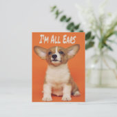 子犬の私はすべての耳は、かわいいミーム ポストカード (スタンド正面)