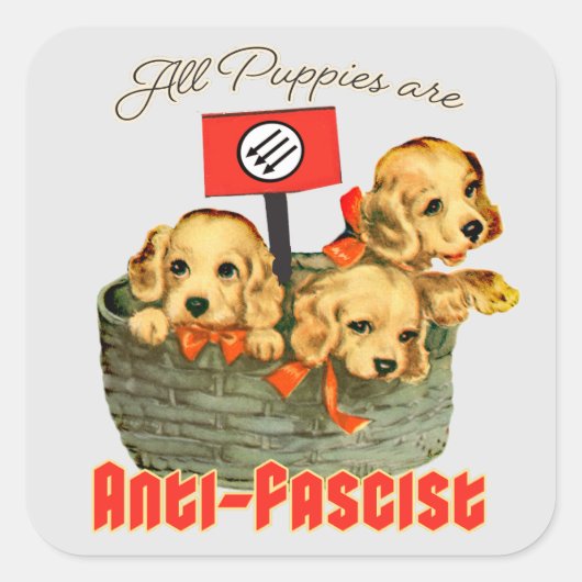 子犬はみなアンチ・ファシスト スクエアシール (正面)