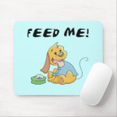 子犬は私にTシャツおよびギフトを食べ物を与えます マウスパッド (マウス)