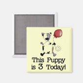 子犬は3誕生日Tシャツとギフト マグネット (正面/裏面)
