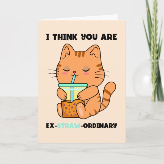 子猫のバブルティー、あなたはとても素晴らしいストローパンです カード (正面)