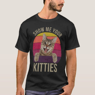 子猫を見せてね 面白いフレーズ 猫好きへのギフト Tシャツ