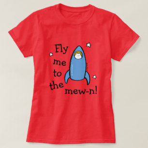 子猫ロケットは鳴nに私を飛ばします! tシャツ