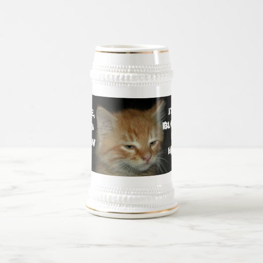 子猫「おい、これは私の心を吹き飛ばす」シュタイン ビールジョッキ (中央)