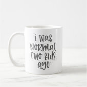 子育ておもしろいのユーモア私は2年前は普通の子供だった コーヒーマグカップ (左)