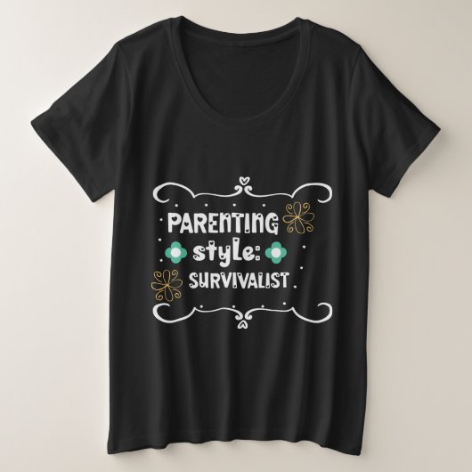 子育てスタイル生存者 プラスサイズTシャツ (デザイン正面)