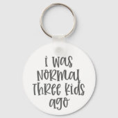 子育て引用文私は3年前は普通の子供だった キーホルダー (正面)