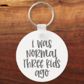 子育て引用文私は3年前は普通の子供だった キーホルダー (正面)