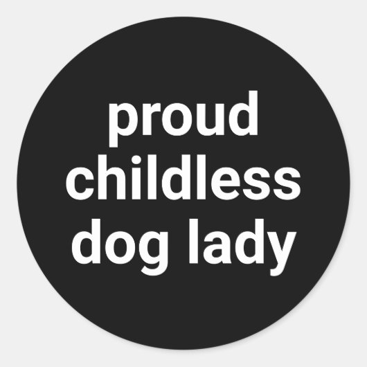 子誇りを持った無き犬の女モダンタイポグラフィおもしろい ラウンドシール (正面)