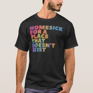 存在しない場所のホームシック Tシャツ