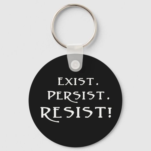存在。持続。抵抗しろ！ キーホルダー (正面)