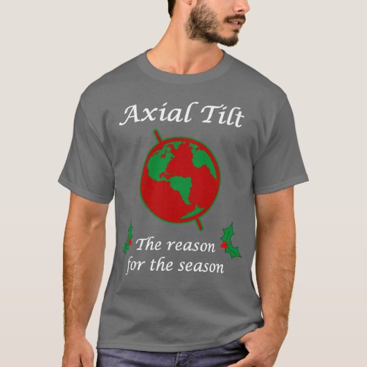 季節の軸傾きの理由 Tシャツ (正面)