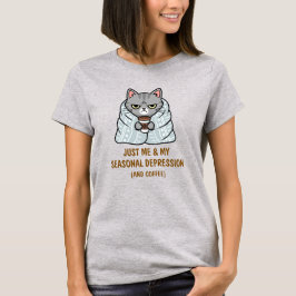 季節性うつ病にまつわるネタ満載の猫のイラスト入りコーヒー引用句 Tシャツ