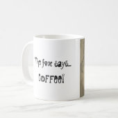 孤をする何がマグを言って下さい コーヒーマグカップ (正面左)