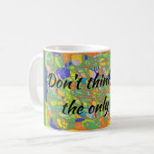 孤児の黒い引用文は唯一の1つをあなたは考えません コーヒーマグカップ (正面左)