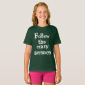 孤児の黒い引用文は熱狂するな科学のおもしろいのdistreを後を追います tシャツ (正面フル)