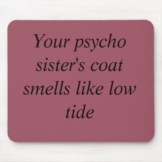 孤児黒い引用文あなたの精神分析の姉妹のコートの臭い マウスパッド (正面)