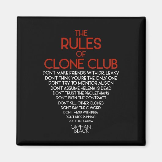 孤立した黒 |クローン・クラブのルール マグネット (正面)