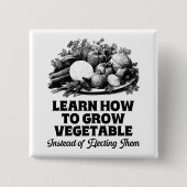 学の代わりに野菜を育てる選方法 缶バッジ (正面)