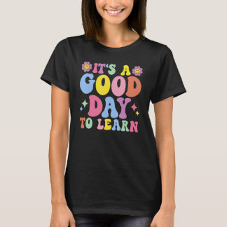 学ぶのに良い日です インスピレーションあふれる先生の日 Tシャツ