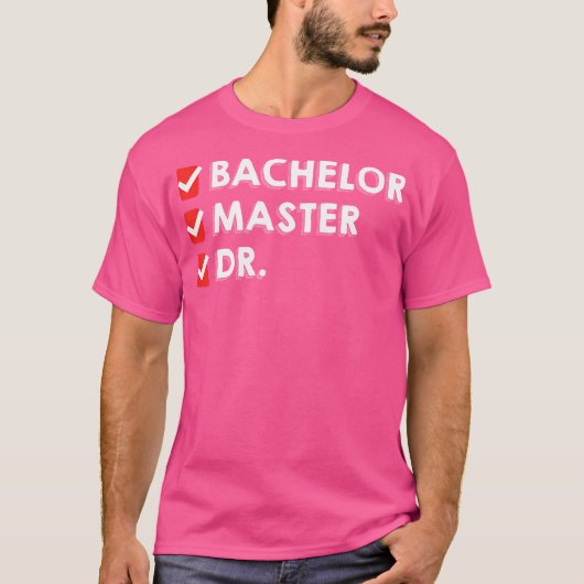学士おもしろい修士博士号Phd Tシャツ (正面)