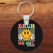 学年の終わり先生夏Bruh We Out Teac キーホルダー (正面)