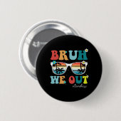 学年の終わり先生夏Bruh We Out Teac 缶バッジ (正面&裏面)