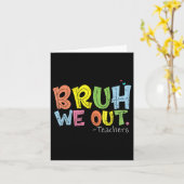 学期末先生夏かわいいBruh We Out カード (黄色い花)