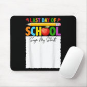 学校おもしろいの最終日がシャツのサインG マウスパッド (マウス)