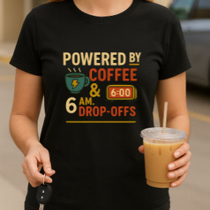 学校おもしろいの親、コーヒーとドロップオフで動く Tシャツ