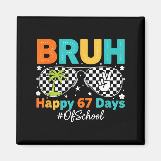 学校が好きな男子のための67日目のミームTシャツ マグネット (正面)
