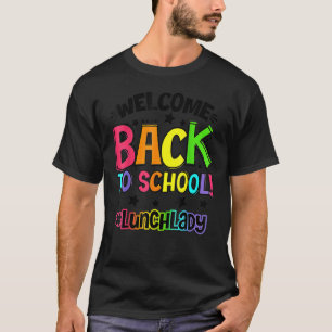 学校が始まるランチレディ カフェテリアの先生 Tシャツ
