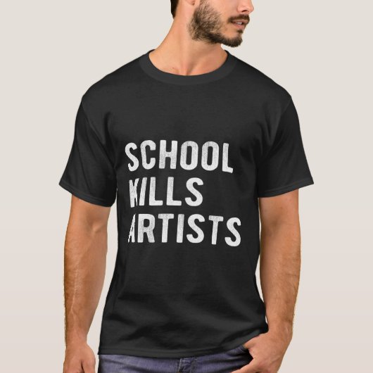 学校でアーティストを殺す Tシャツ (正面)