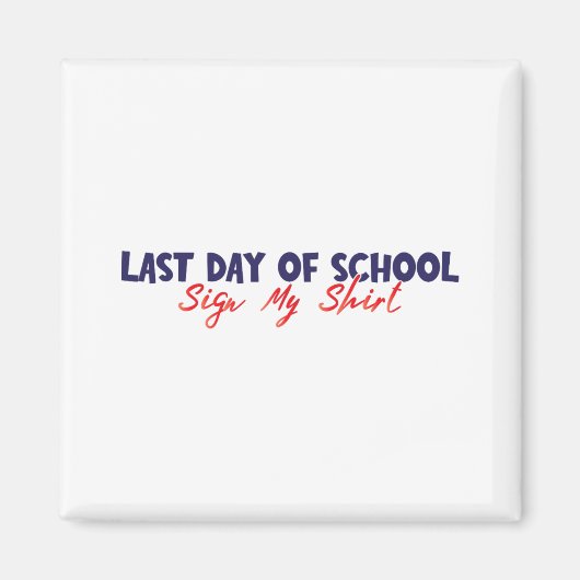 学校で面白いサインを書いてもらった マグネット (正面)