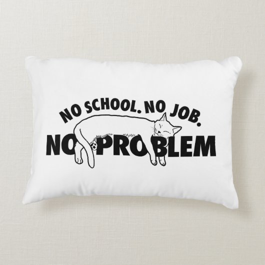 学校なし。仕事なし。問題ない。 アクセントクッション (裏面)