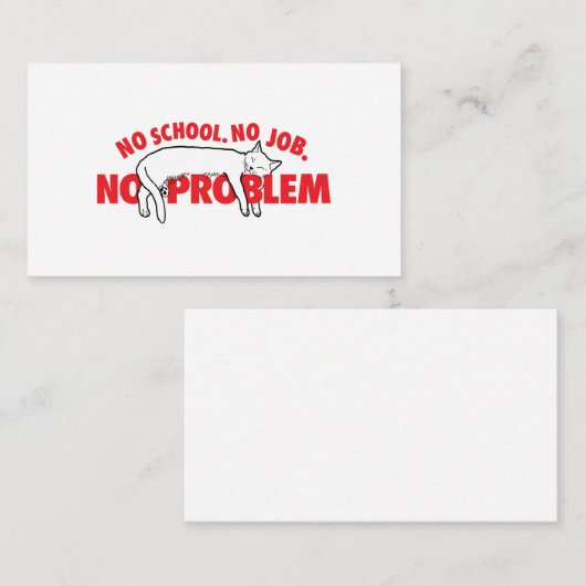 学校なし。仕事なし。問題ない。 ノートカード (正面/裏面)